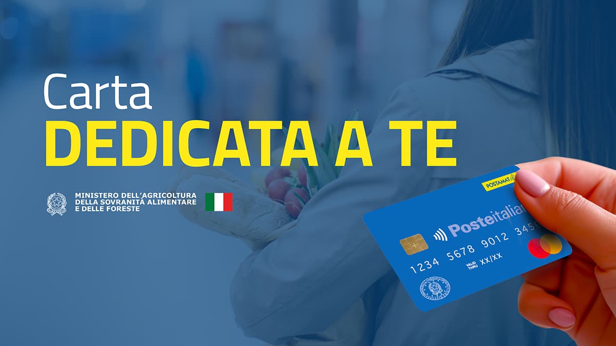 Carta Dedicata a te 2026, in arrivo 500 euro per le famiglie: requisiti, esclusioni e modalità di pagamento